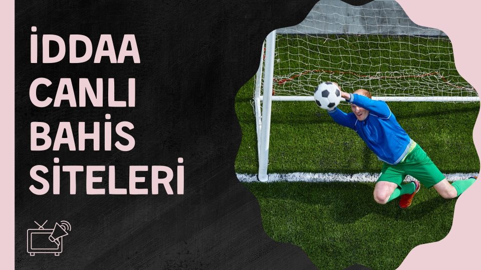 iddaa Canlı Bahis Siteleri